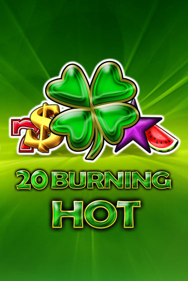 20 Burning Hot слот демо играть бесплатно онлайн | Казино Азино 777