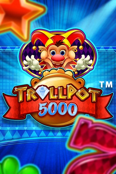 Trollpot 5000 слот демо играть бесплатно онлайн | Казино Азино 777