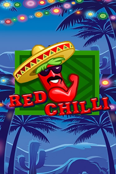 Red Chilli слот демо играть бесплатно онлайн | Казино Азино 777